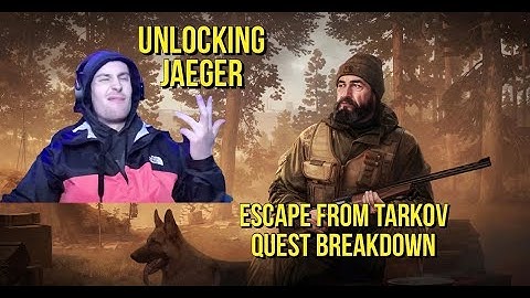 UNLOCKING JAEGER! | ESCAPE FROM TARKOV QUEST BREAKDOWN | MECHANIC INTRODUCTION QUEST