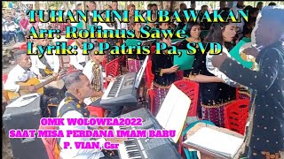 Koor OMK Wolowea || TUHAN KINI KUBAWAKAN, Lagu Persembahan Misa Perdana P. Vian, Csr.