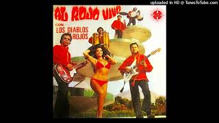 Los Diablos Rojos - El Chacarero