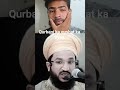 qurbani ka qushat ka byan mufti salman azhari