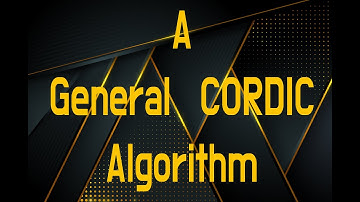 A General CORDIC Algorithm