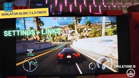 NEED FOR SPEED RIVALS ANDROID | WINLATOR 7.1.3 GLIBC CMOD (SETTINGS + LINKS