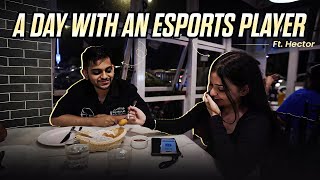 A Day Out With an Esports Player!! Ft.@Hectorgaming0890