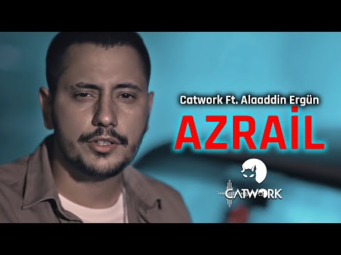 Catwork - Azrail (Ft.Alaaddin Ergün) - (Official Audio vers.)