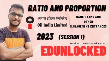 RATIO AND PROPORTION| SESSION 1 (2023) | OIL INDIA LIMITED and Other Competitive Exams|