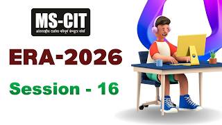MSCIT ERA Session 16 2026 | MSCIT ERA 2026 New Changes | era session 16