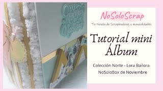 Tutorial NoSoloBox Noviembre - Colección Norte de Lora Bailora