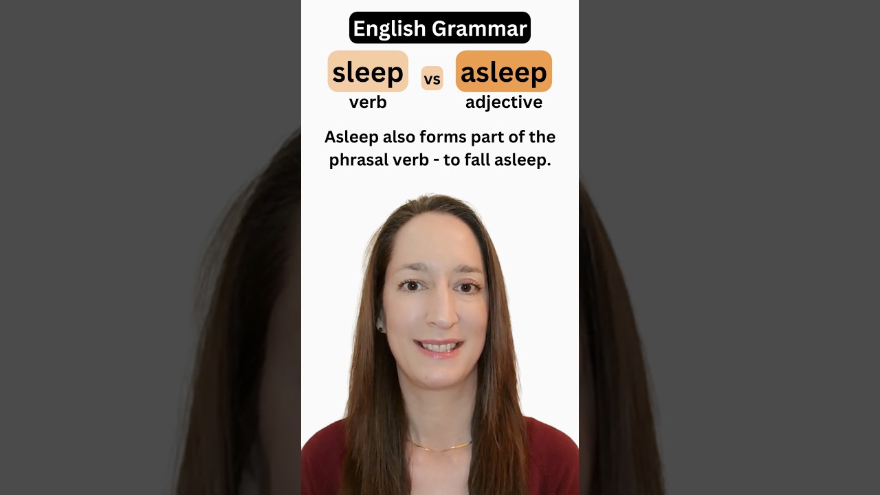 Confusing words: SLEEP, ASLEEP, FALL ASLEEP 