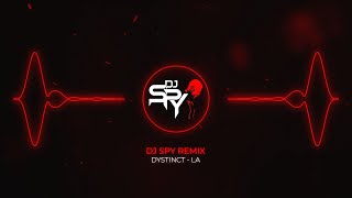 DYSTINCT - LA - DJ SPY REMIX Resimi