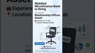 🚨 Mobilink Microfinance Bank Limited Jobs 2026 | Relationship Officer Asset | Shahkot Punjab Hiring