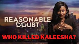 WHO KILLED KALEESHA?| HULU'S REASONABLE DOUBT| KERRY WASHINGTON
