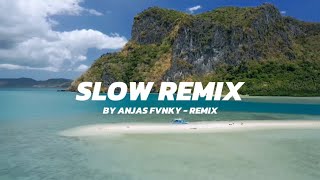 DJ SLOW FULL ALBUM VIRAL TIKTOK TERBARU 2024 ( Anjas Fvnky Remix )