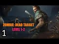 Game Zombie Serem DEAD TARGET Level 1-2 GAME OFFLINE
