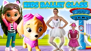 Ballet For Kids | PAW PATROL Ballet Class (Ages 38) + Gabby's Dollhouse Magic