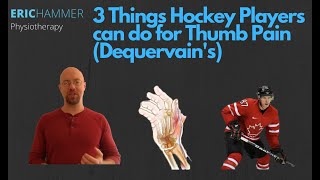 3 Things Hockey Players can do for Dequervain's (Thumb Pain)