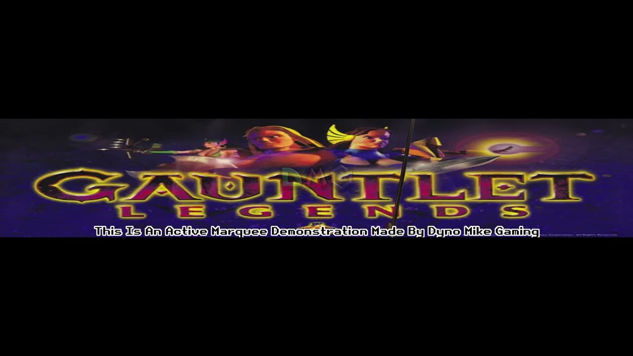 Gauntlet Legends Arcade Custom Animated Marquee (BEAST-CADE)