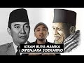 Kisah Buya Hamka Dipenjara Soekarno