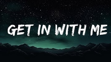 Thumbnail of 1 Hour |  BossMan Dlow - Get In With Me (Lyrics)  | New Best Song Lyrics