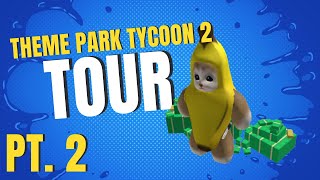 THEME PARK TYCOON - TOUR PT. 2