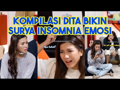 Kompilasi Dita Fakhrana Bikin Emosi Surya Insomnia