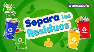 Tú, ¿Sabes separar los residuos?