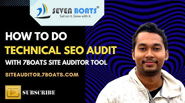 How to  Do Technical SEO Audit with 7boats Free Site Auditor Tool