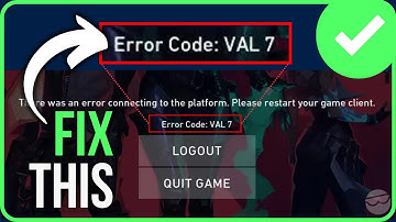 Error Code Val 7 Valorant [FIXED] | How to Fix Valorant Val 7 Error Code