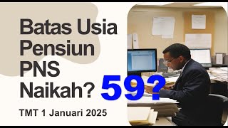 Has the civil servant retirement age increased to 59 years?