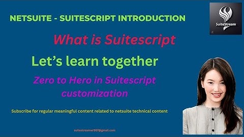 Netsuite- Suitescript introduction