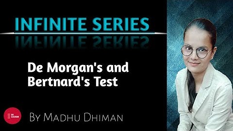 INFINITE SERIES || DE MORGAN