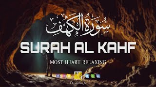 SURAH AL KAHF سورة الكهف | THIS CALM VOICE WILL TOUCH YOUR HEART إن شاء الله | Kitabullah TV