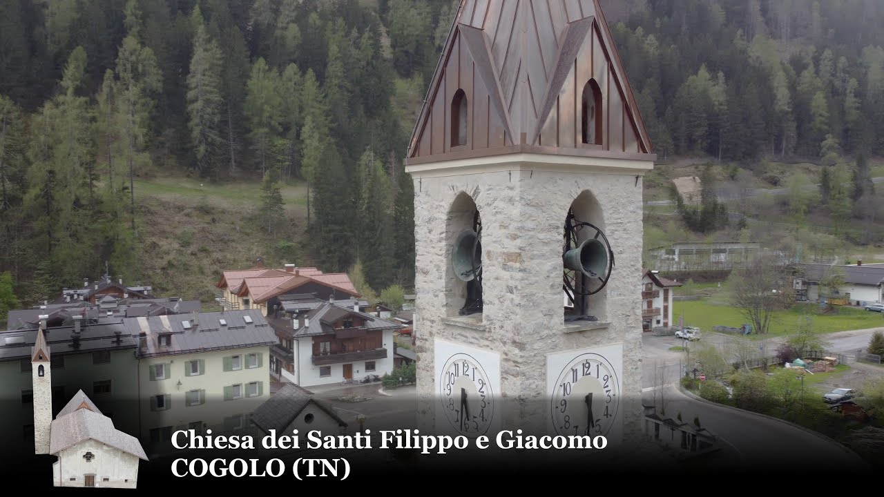 Suonate a Festa - Campane della Chiesa Parrocchiale dei S. Filippo e Giacomo a Cogolo (TN)