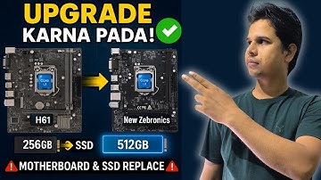 Core i3 PC Build Mein Bada Twist! H61 Se Zebronics Tak – SSD & Motherboard Upgrade