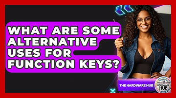 What Are Some Alternative Uses For Function Keys? - The Hardware Hub