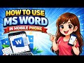 How to Use MS Word in Mobile Phone part 3 | MS Word Tutorial for Beginners | @Microsoft