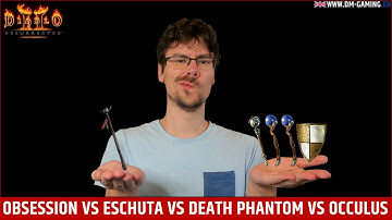 Runeword Obsession Vs Oculus Vs Death Fathom Vs Eschuta Diablo 2 Resurrected and staff bases !