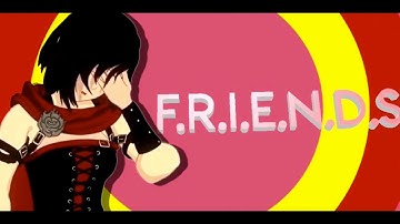 WFS || FRIENDS || RWBY MEP