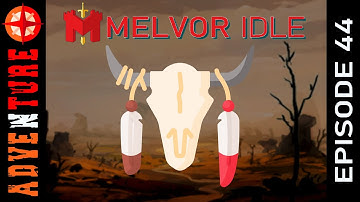 unHallowed Be Thy Name - Melvor Idle Adventure Mode - Episode 44