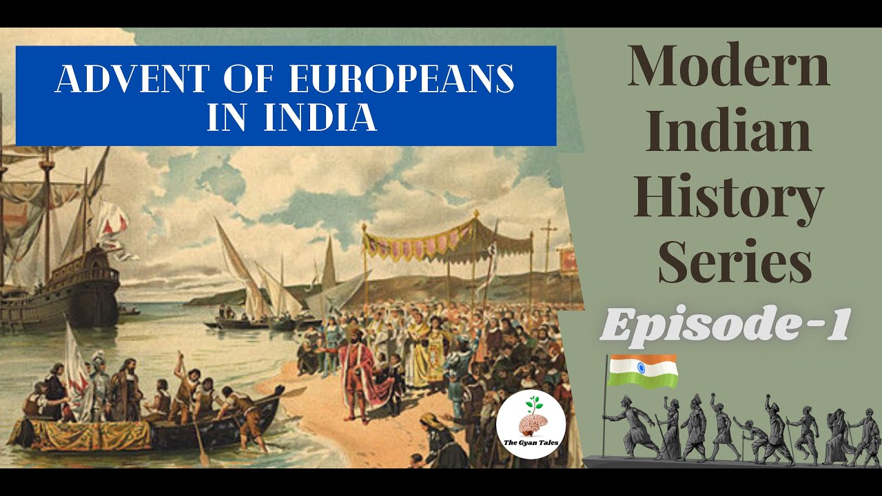 Advent of Europeans in India-Modern India History Series (Hindi ...