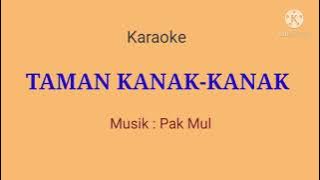TAMAN KANAK-KANAK  Taman yang paling indah ) Karaoke belajar menyanyi