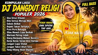 12 Lagu Renungan Penuh Makna | DJ DANGDUT RELIGI 2026 🔥 FULL BASS Enak Diputar Tiap Hari