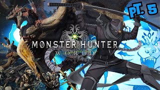 Monster Hunter World Playthrough | Pt. 5 [Zennosuke  K Kurohyou | VTuber]