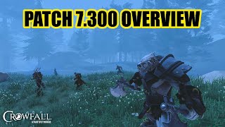 Crowfall Patch 7.300 Overview