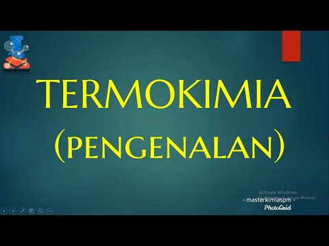 Video: Apakah maksud termokimia?