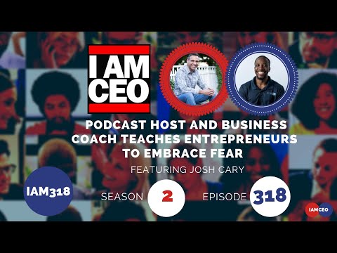 Podcast Host and Business Coach Teaches Entrepreneurs To Embrace Fear