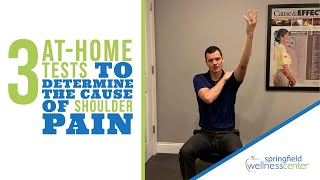3 At Home Tests to Determine the Cause of Shoulder Pain | Chiropractor in Springfield, IL