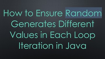How to Ensure Random Generates Different Values in Each Loop Iteration in Java