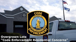Overgrown Lots: Code Enforcement Residential Concern #1