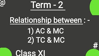 Relationship between : AC & MC. And  TC & MC