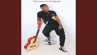 Ngwana mochangani